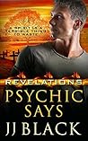 Psychic Says by J.J. Black