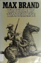 Trouble in Timberline (Silver Star Western)