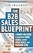 The B2B Sales Blueprint: A ...