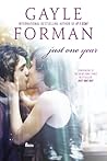 Just One Year by Gayle Forman