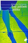Trzy połówki jabłka by Antonina Kozłowska