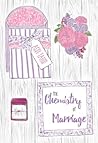 The Chemistry of Marriage by Asri Tahir