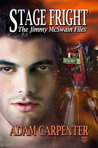 Stage Fright (The Jimmy McSwain Files, #3)