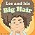Lee and his Big Hair