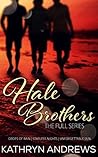 The Hale Brothers (Hale Brothers, #1-3)
