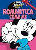 Virtù e difetti a fumetti n. 1: Romantica come me