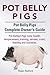Pot Belly Pigs. Pot Belly P...