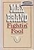 Fightin' Fool (Max Brand Classic)