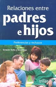 Relaciones entre padres e hijos. Preferencias y Rechazos