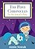 Children’s Books: The Pony Chronicles – For the Love of a Pony: Horse Books for Girls, Adventure Books for Kids Ages 9 12, Fairy Tales for Kids, Bedtime Stories for Kids, Fables for Kids, Friendship