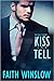 Kiss and Tell (Kiss and Tel...