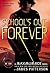 School's Out - Forever (Max...