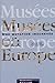 Musées en Europe : une mutation inachevée