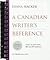 A Canadian Writer's Reference Second Edition