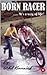 Born Racer by Ochil Kinnaird