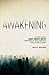 Awakening: How God's Next Great Move Inspires & Influences Our Lives Today