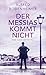 Der Messias kommt nicht (Rabbi Klein, #3)