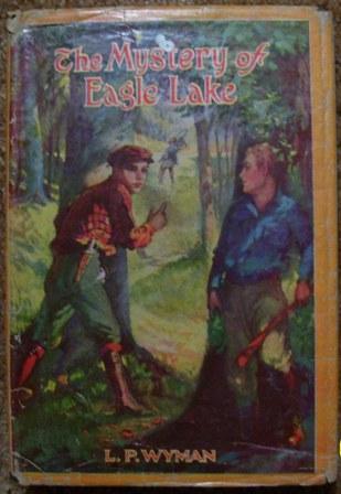 The Mystery of Eagle Lake  (Eagle Lake Series)