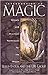 Introduction to Magic: Rituals and Practical Techniques for the Magus