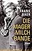 Die Magermilchbande by Frank Baer