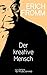 Der kreative Mensch: The Creative Attitude (German Edition)