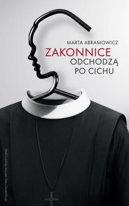 Zakonnice odchodzą po cichu (Paperback)