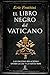 El libro negro del Vaticano...