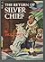 The Return of Silver Chief