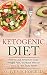 Ketogenic Diet: How to use ...
