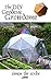 The DIY Geodesic Growdome