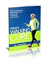 Walking Cure: 9 W...