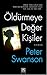 Öldürmeye Değer Kişiler by Peter  Swanson