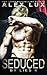 Seduced by Lies (Seduced Saga #4)