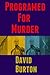Programed For Murder (Tommy Case #1)