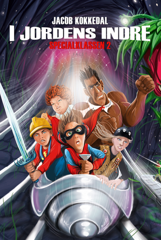 I jordens indre (Specialklassen, #2)