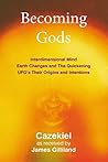 Becoming Gods