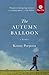 The Autumn Balloon by Kenny Porpora