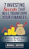 Personal Investing, 7 Investing Secrets that will Transform your Finances Personal Investing, 7 Investing Secrets that will Transform your Finances