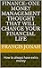 Finance: One Money management thought that will change your financial life: How to always have extra money