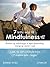 7 Lette Veje til Mindfulness: Øvelser og vejledninger til øget afspænding, energi og væren i nuet (Danish Edition)