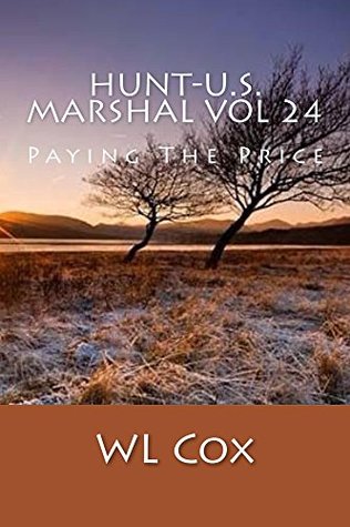Hunt-U.S. Marshal Vol 24: Paying The Price (Hunt-U.S.Marshal)