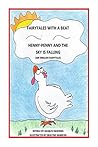 Henny-Penny and the Sky is Falling (Fairytales with a Beat Book 4)