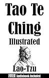 Tao Te Ching: Illustrated & Comes with a Free Audiobook Book cover for Tao Te Ching: Illustrated & Comes with a Free Audiobook
