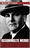 Hugo Bettauer - Gesammelte Werke (German Edition)