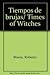 Tiempos de brujas