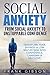 Social Anxiety: Unstoppable Confidence, Self Esteem & Self Love (Stop Caring What Other People Think!)