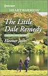 The Little Dale Remedy by Eleanor  Jones