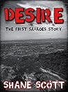 Desire: The First...
