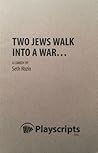 Two Jews Walk into a War
