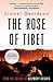 The Rose of Tibet by Lionel Davidson